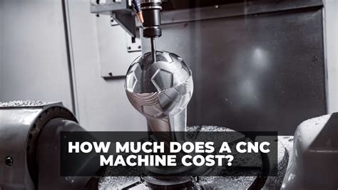 how much do cnc machines cost|cnc machining price per hour.